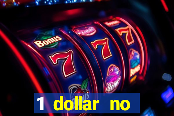 1 dollar no deposit casino