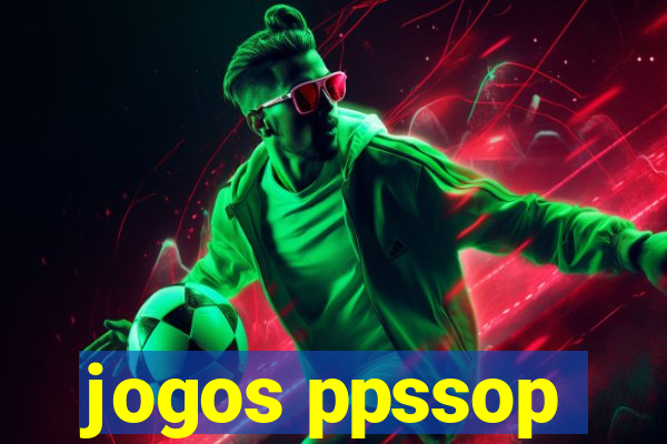 jogos ppssop