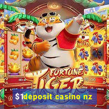 $1deposit casino nz