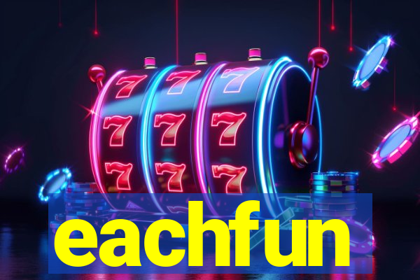 eachfun entertainment limited