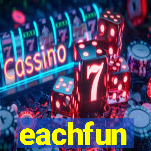 eachfun entertainment limited