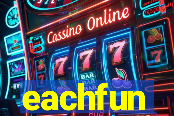 eachfun entertainment limited