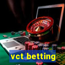 vct betting