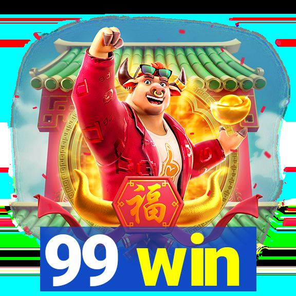 99 win