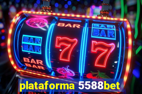 plataforma 5588bet