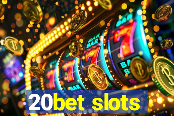 20bet slots