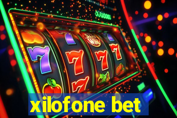 xilofone bet