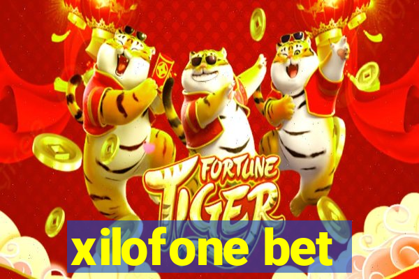 xilofone bet