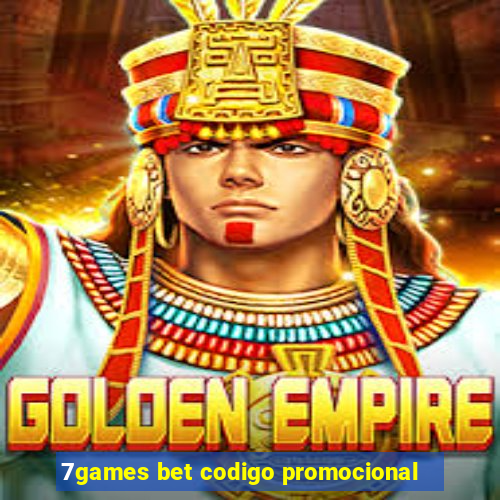 7games bet codigo promocional