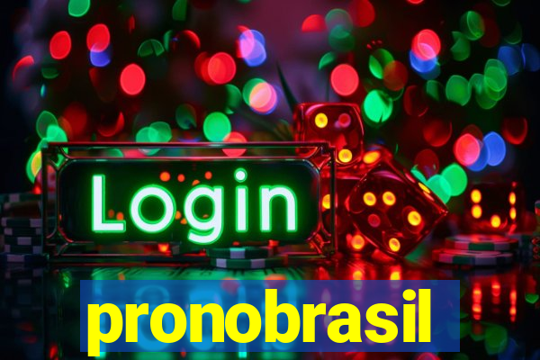 pronobrasil