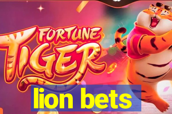 lion bets