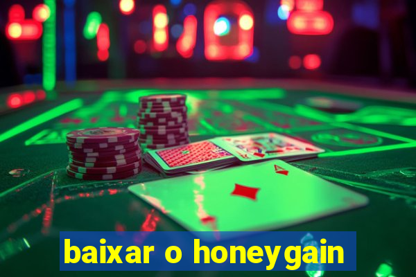 baixar o honeygain