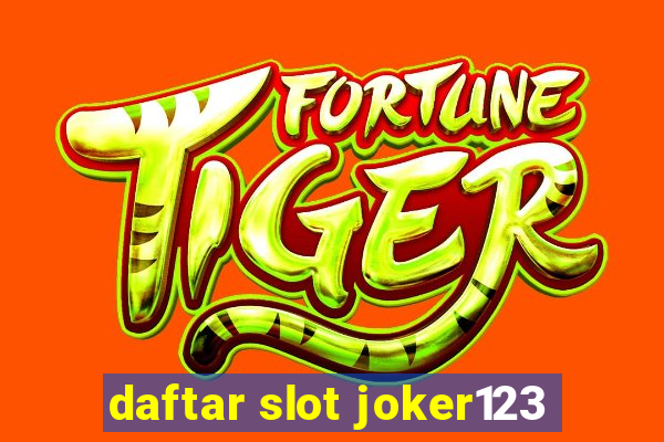 daftar slot joker123