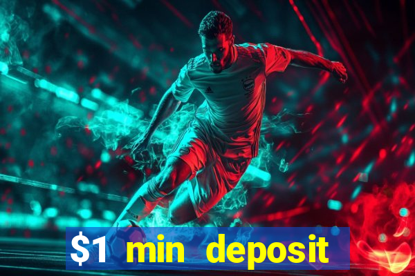 $1 min deposit casino canada