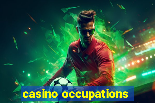 casino occupations