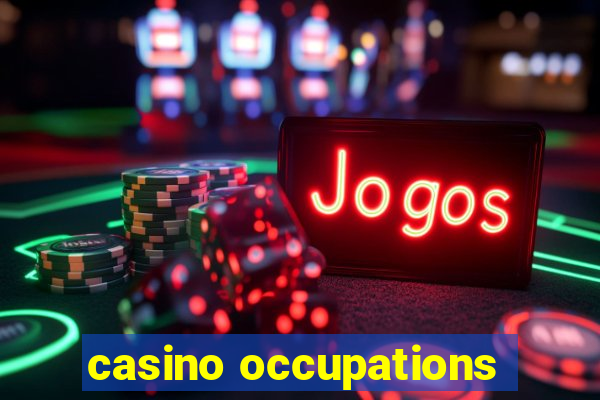 casino occupations