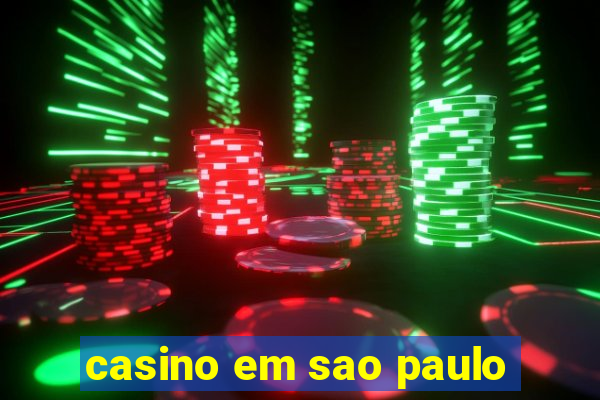 casino em sao paulo