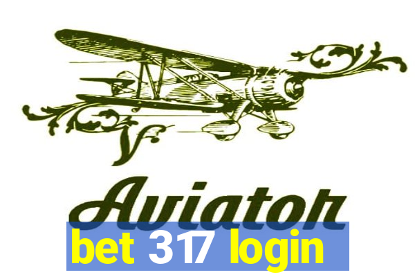 bet 317 login