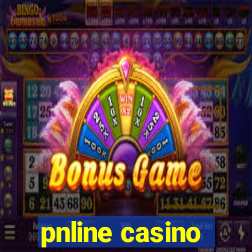 pnline casino