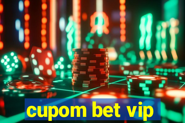 cupom bet vip