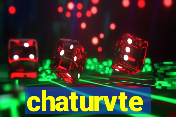 chaturvte