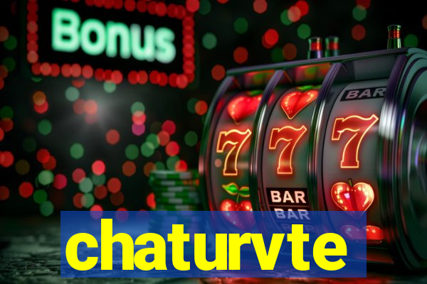 chaturvte