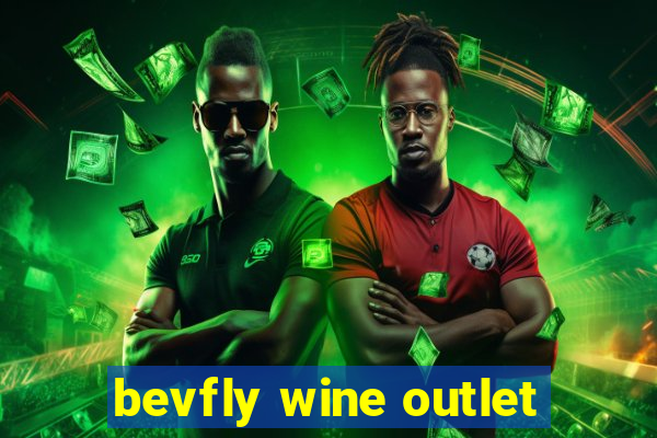 bevfly wine outlet