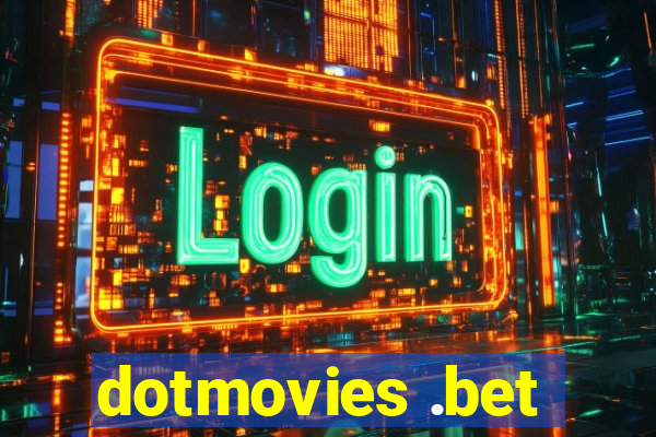 dotmovies .bet