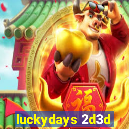 luckydays 2d3d