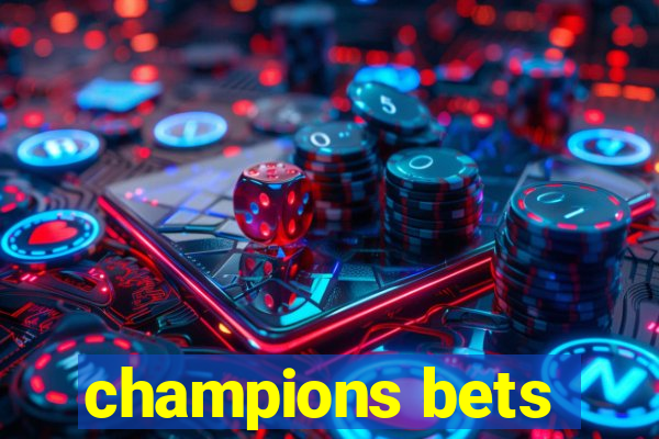 champions bets