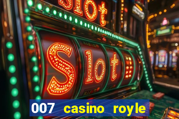 007 casino royle dublado compeltyo