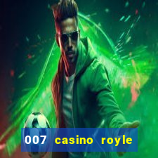 007 casino royle dublado compeltyo