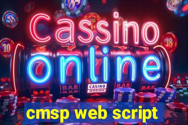 cmsp web script