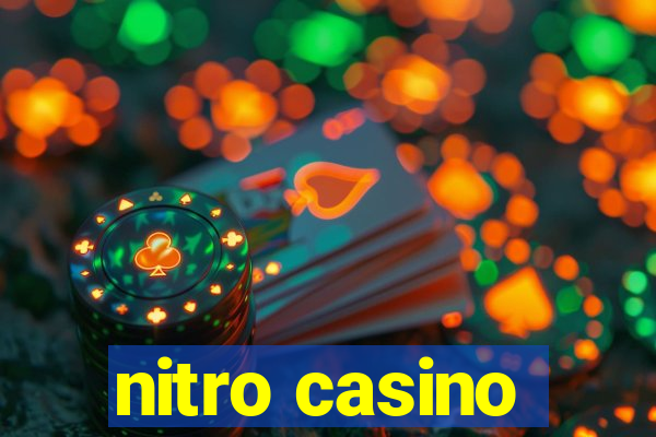 nitro casino