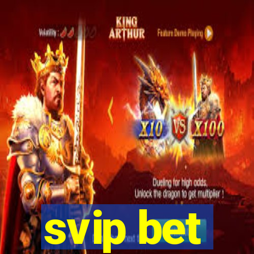 svip bet