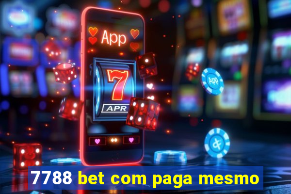 7788 bet com paga mesmo