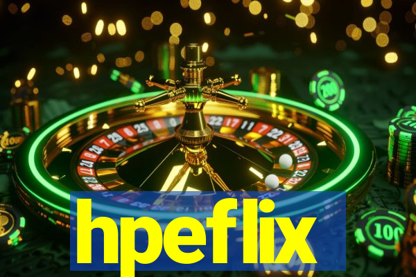 hpeflix