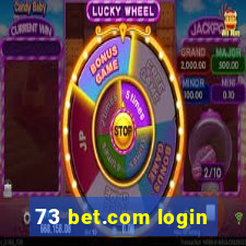 73 bet.com login