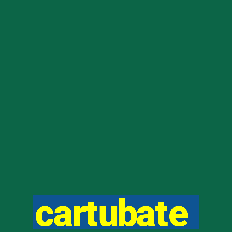 cartubate