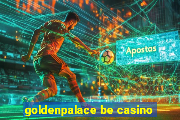 goldenpalace be casino