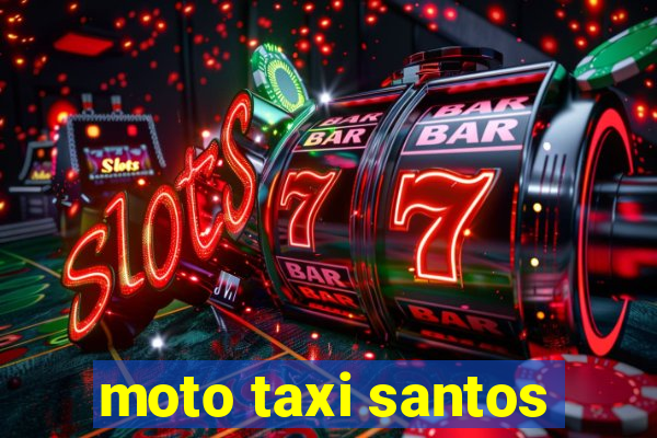 moto taxi santos