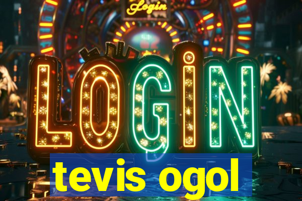 tevis ogol