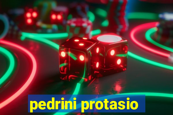 pedrini protasio