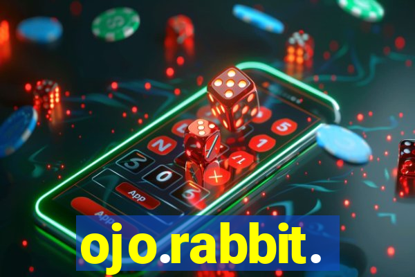 ojo.rabbit.