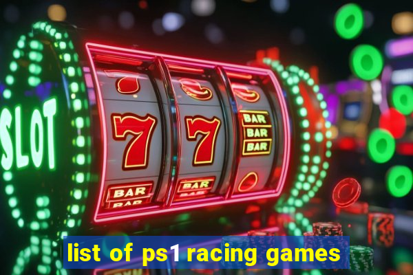 list of ps1 racing games