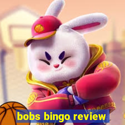 bobs bingo review