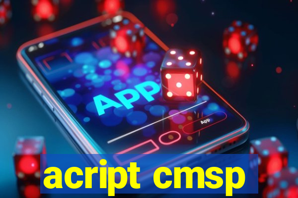 acript cmsp