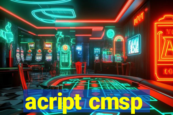 acript cmsp