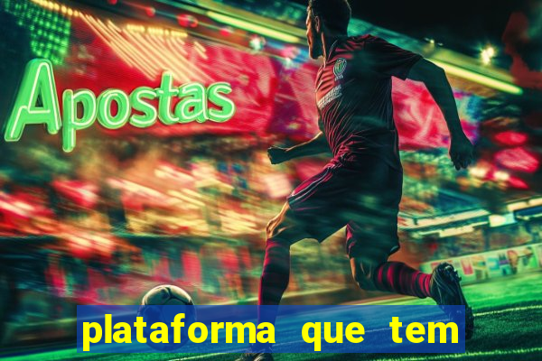 plataforma que tem o jogo do tigre