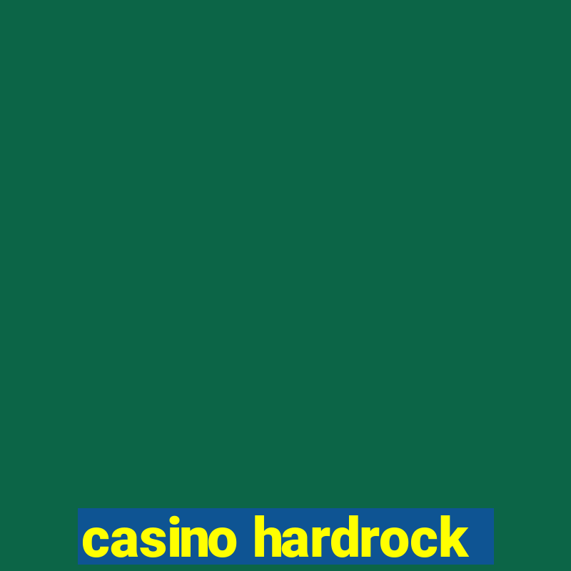 casino hardrock